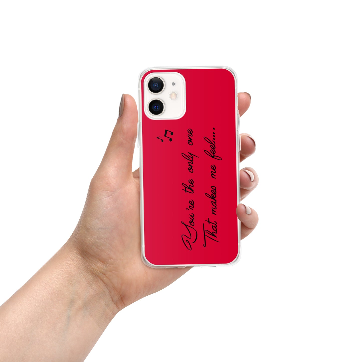 You're the only one that makes me feel Case for iPhone®