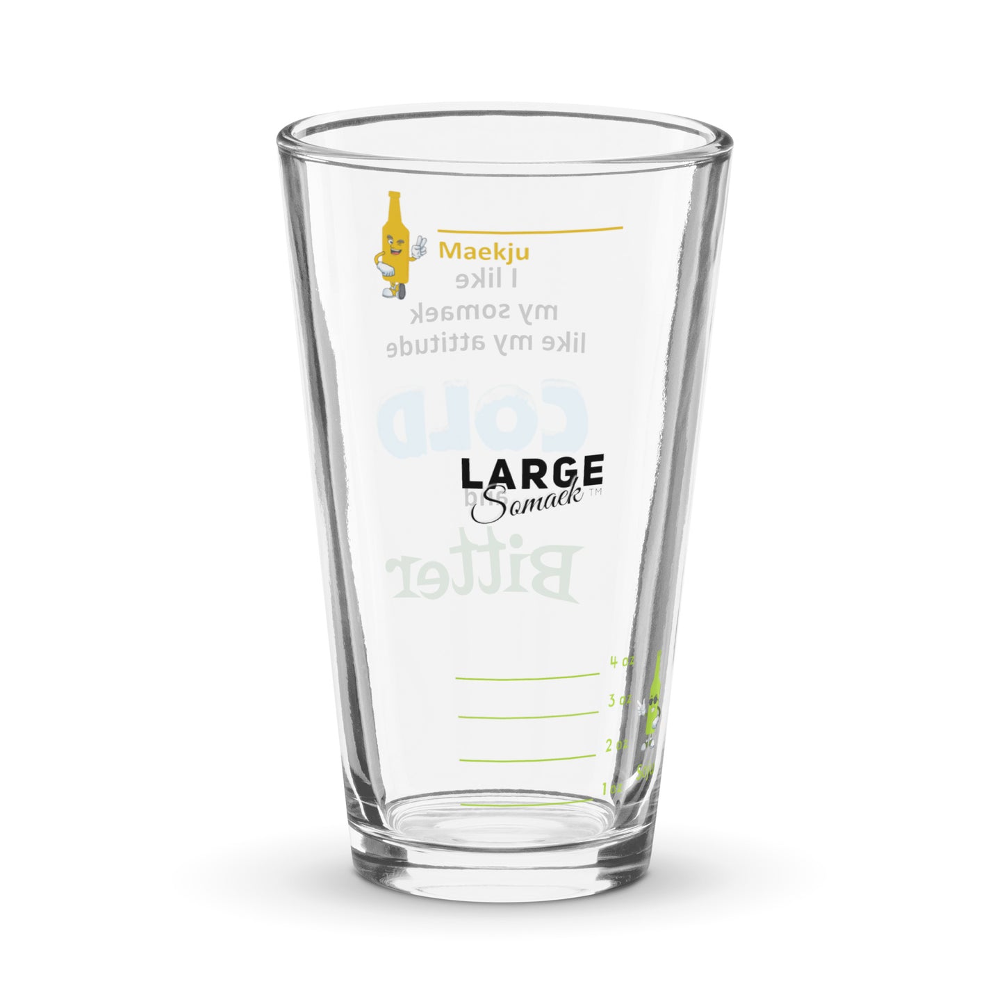 Cold and Bitter somaek glass