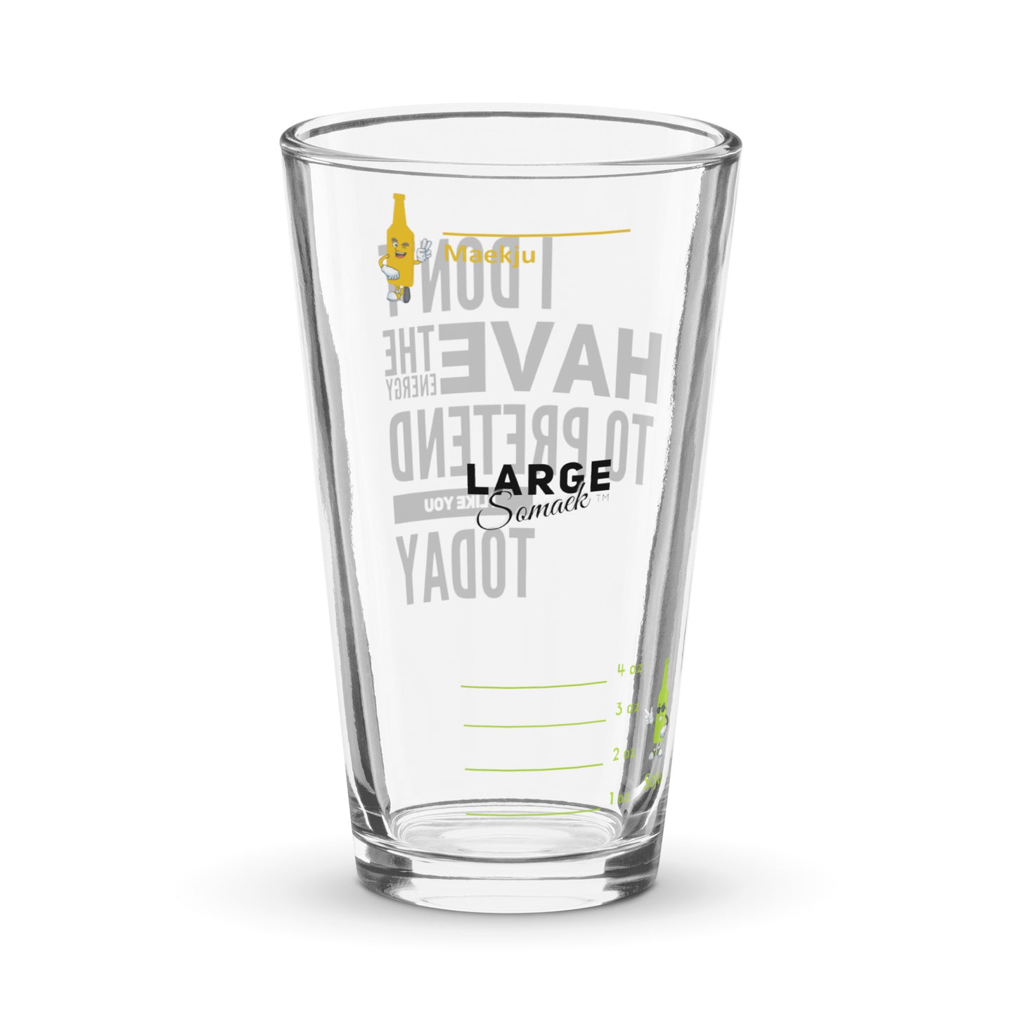 I Don't Have The Energy somaek glass