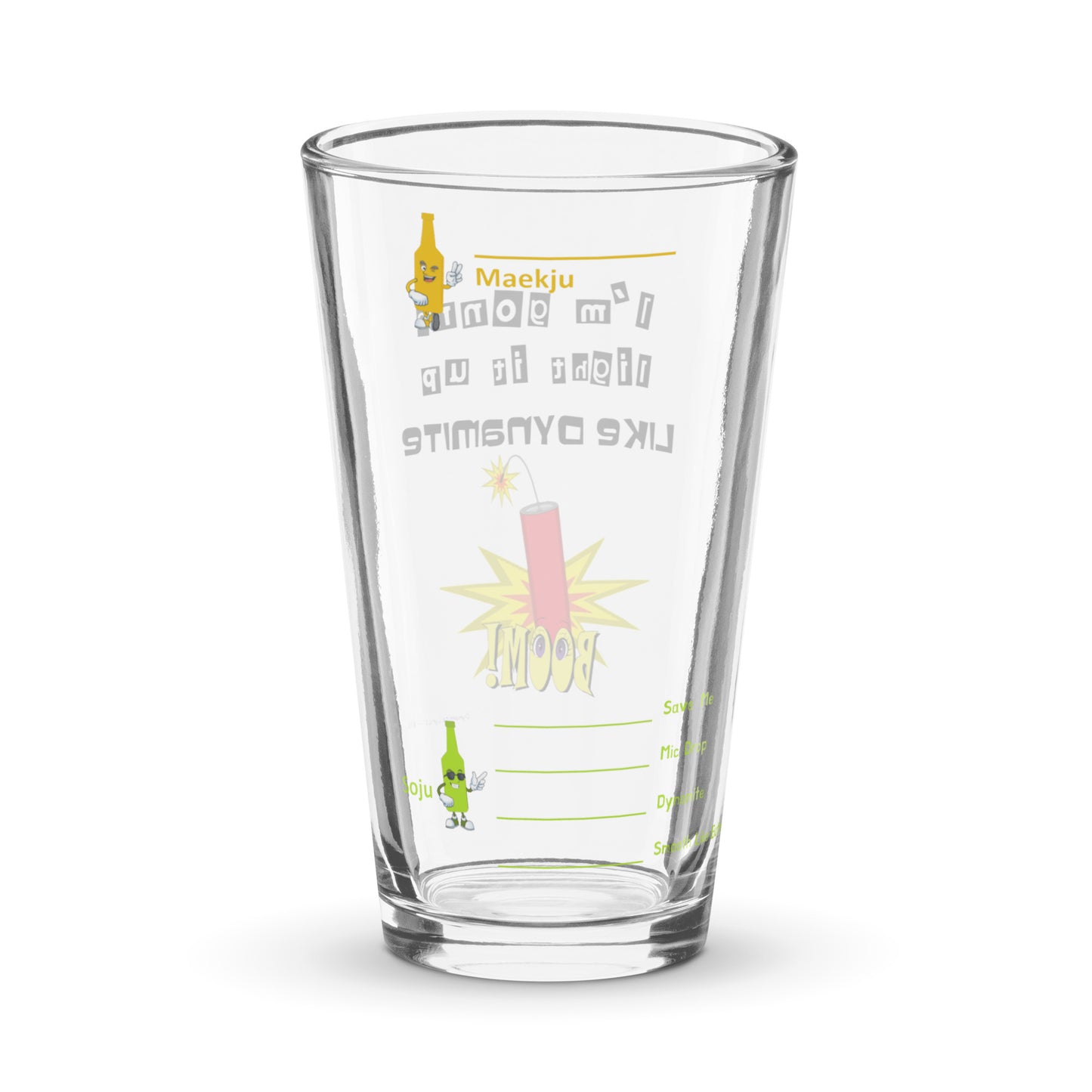 BTS Inspired "Light it up like dynamite!" Somaek Glass