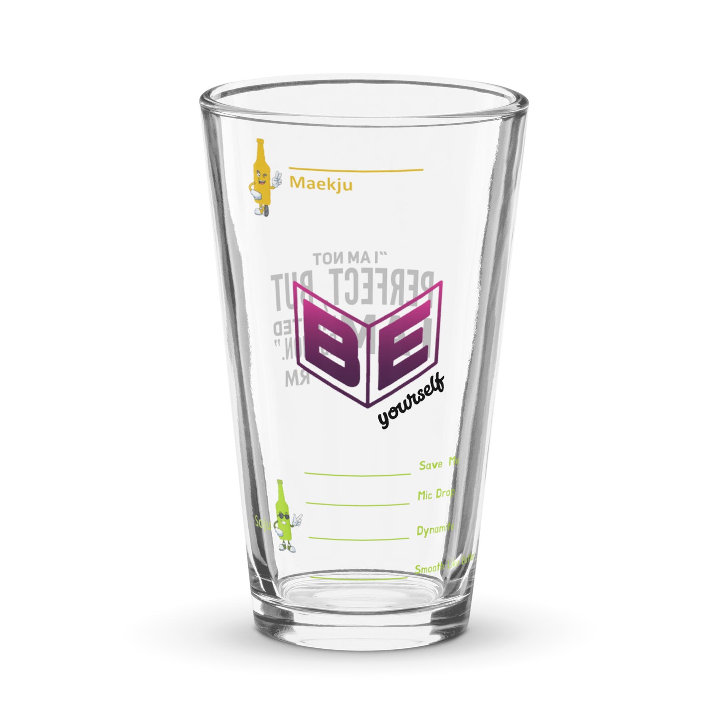 RM Quote, "I am not perfect but I AM a Limited Edition" Somaek Glass