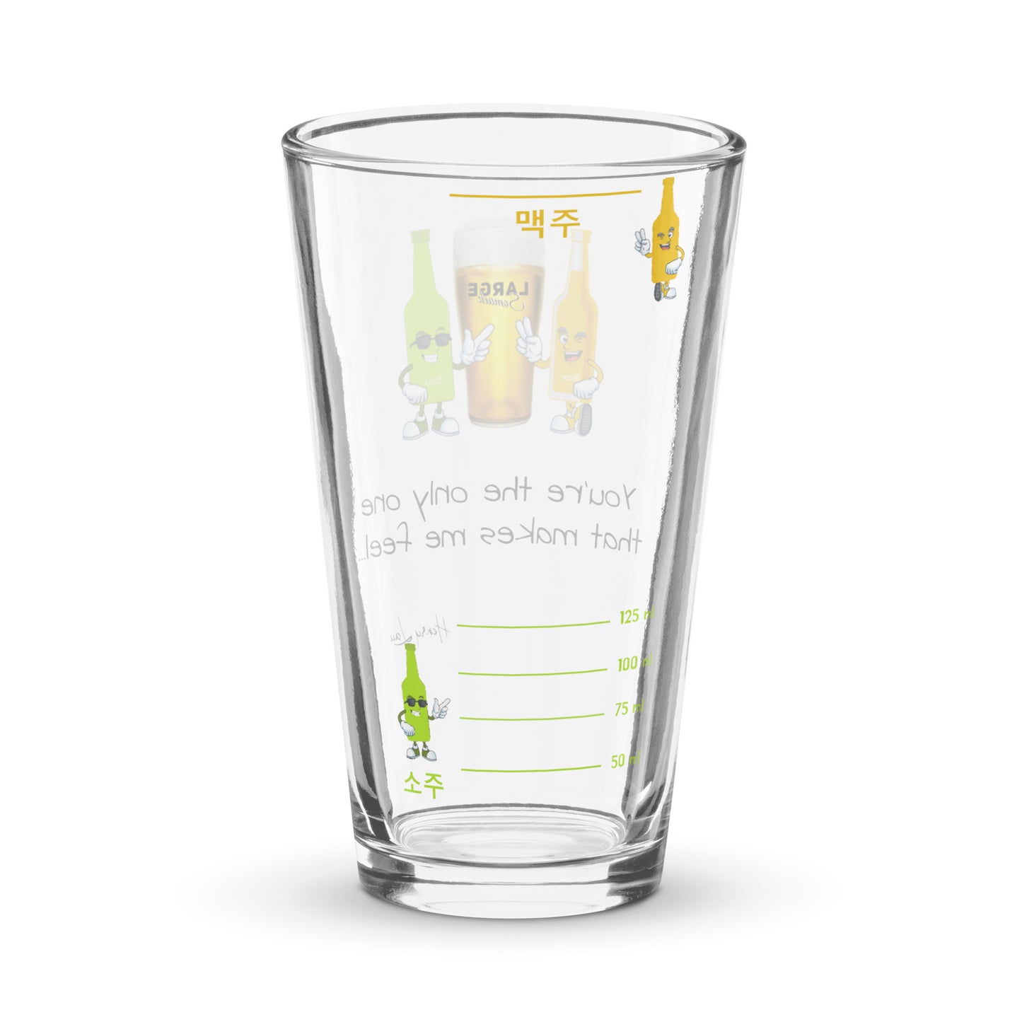 Large Somaek, You're The Only One That Makes Me Feel... Somaek Glass (ml)