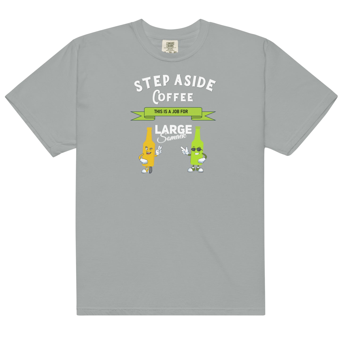 Step aside coffee, this is a job for Large Somaek T-shirt