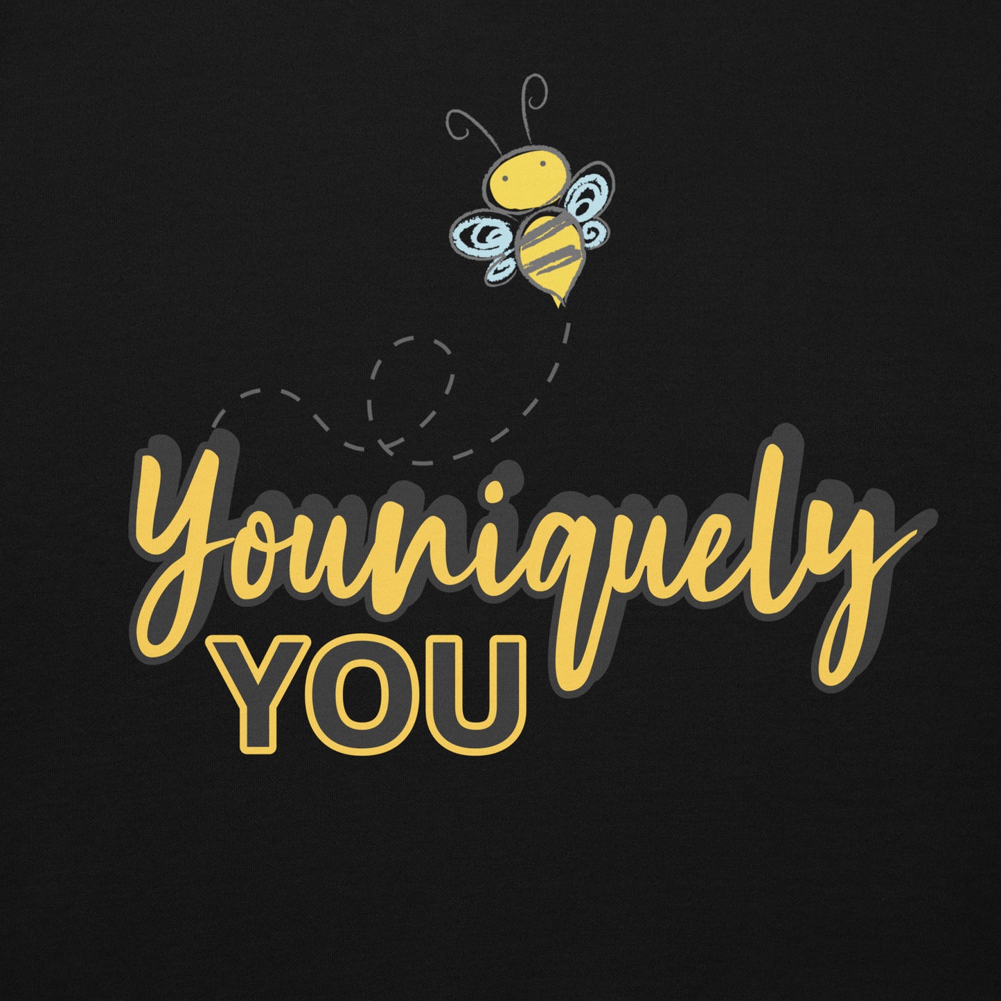 Bee Uniquely You sweatshirt hoodie