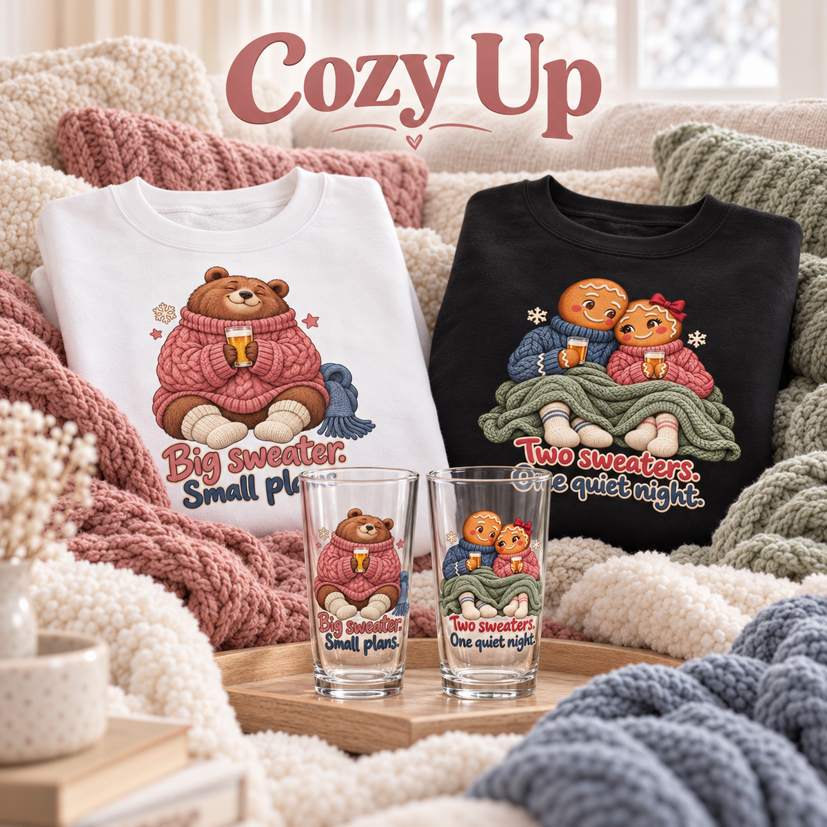 Cozy Up glasses and sweatshirts surrounded by soft rose, sage, cream and slate blankets