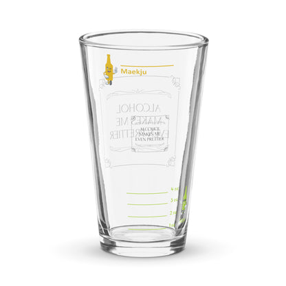 Alcohol Makes Me Prettier - somaek glass