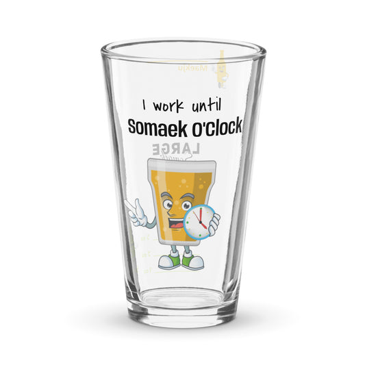 I work until Somaek O'Clock  somaek glass