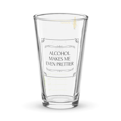 Alcohol Makes Me Prettier - somaek glass