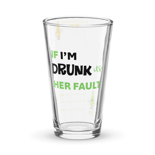 If I'm Drunk it's Her Fault - Somaek Glass (ml)