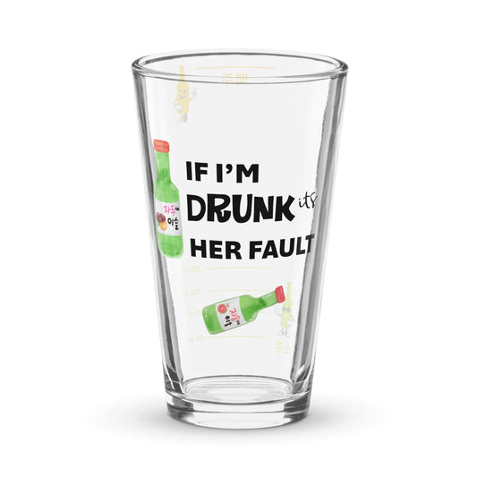 If I'm Drunk It's Her Fault Soju Accents - Somaek Glass (ml)